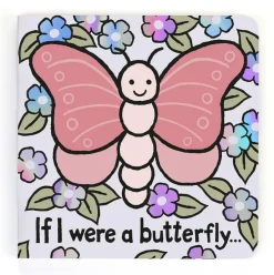 If I Were A Butterfly Board Book