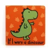 If I Were A Dinosaur Board Book New