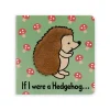 If I Were A Hedgehog Board Book Hot